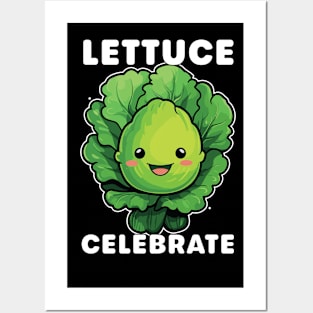 lettuce celebrate Posters and Art